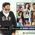 Trivikram Srinivas Turns 48,Happy Birthday Trivikram Srinivas,Top 10 Woman Characters In Trivikram Srinivas Films,latest telugu movies news, Telugu Film News 2019, Telugu Filmnagar, Tollywood Cinema Updates,Woman Characters in Director Trivikram Srinivas Movies,Trivikram Srinivas Birthday Special,Trivikram Srinivas His Woman Characters