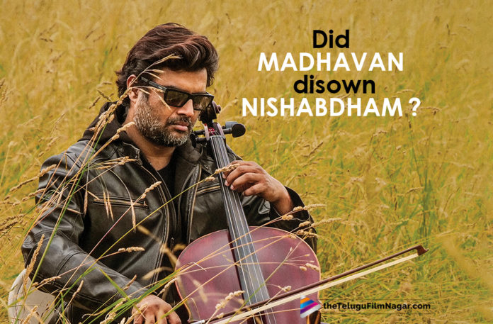 Actor Madhavan Comment on Nishabdham Teaser, Did Madhavan disown NISHABDHAM?, latest telugu movies news, Madhavan About Actress Anushka Shetty, Madhavan and Anushka Shetty Upcoming Thriller Nishabdham, Nishabdham Movie Updates, Telugu Film News 2019, Telugu Filmnagar, Tollywood Cinema Updates