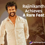 latest telugu movies news, Rajinikanth Achieves A Rare Feat, Rajinikanth Latest Movie Details, Rajinikanth Next Film Updates, Rajinikanth Upcoming Movie News, Superstar Rajinikanth Latest News, Telugu Film News 2020, Telugu Filmnagar, Tollywood Movie Updates