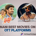 Natural Star Nani Best Movies On OTT Platforms,Telugu Filmnagar,Latest Telugu Movies News,Telugu Film News 2020,Tollywood Movie Updates,#HDBNani, Best Film Of Natural Star Nani, Happy Birthday Nano, Happy Birthday Natural Star Nani, latest telugu movies news, Most Popular Movie Of Natural Star Nani, Nani, Nani Next Film Updates, Natural Star Nani, Natural Star nani Latest News, Telugu Film News 2020, Telugu Filmnagar, Tollywood Movie Updates, Vote For Your Favourite Movie Of Natural Star Nani, What’s Your Favourite Film of Natural Star Nani, Your Favourite Film of Natural Star Nani