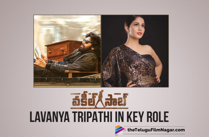 Vakeel Saab : Lavanya Tripathi To Play A Key Role In This Pawan Kalyan - Starrer?,Telugu Filmnagar,Latest Telugu Movies News,Telugu Film News 2020,Tollywood Movie Updates,Vakeel Saab,Vakeel Saab Movie,Vakeel Saab Telugu Movie,Lavanya Tripathi,Pawan Kalyan,Pawan Kalyan Latest News,Pawan Kalyan New Movie News,Pawan Kalyan Next Project News,Lavanya Tripathi,Lavanya Tripathi Latest News,Lavanya Tripathi New Movie News,Lavanya Tripathi Next Project News