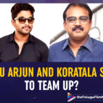 Allu Arjun To Collaborate With Koratala Siva For An Action Drama