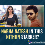 Nabha Natesh To Be Paired Opposite Nithiin In This Upcoming Film?