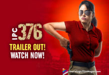 IPC 376 Movie Trailer: Nandita Swetha Is Out To Deliver Justice In This Horror Thriller
