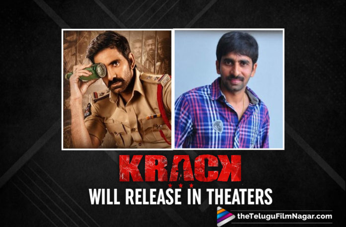 It’s Official! Gopichand Malineni Confirms Krack Will Release Only In Theaters