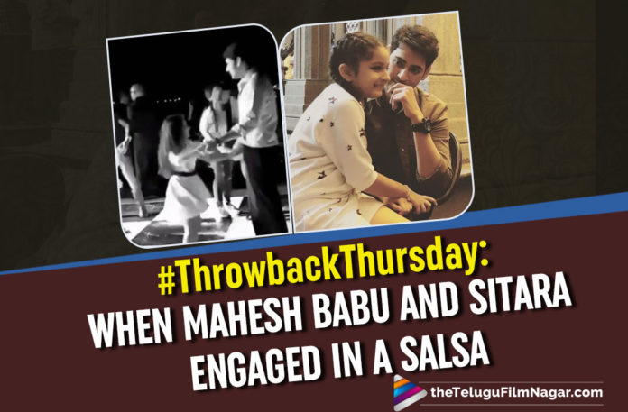 #ThrowbackThursday: When Mahesh Babu And Sitara Indulged In Some Salsa