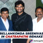 OFFICIAL! Bellamkonda Sreenivas To Debut In Bollywood With Chatrapathi Hindi Remake