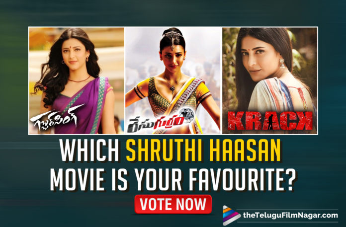 POLL: Which Among These Is Your Favourite Shruti Haasan Movie? VOTE NOW,Telugu Filmnagar,Latest Telugu Movies News,Telugu Film News 2021,Tollywood Movie Updates,Latest Tollywood News,Shruti Haasan,Shruti Haasan Latest News,Shruti Haasan New Movie News,Shruti Haasan Next Project News,Shruti Haasan Latest Film Updates,Shruti Haasan Next Project News On Cards
