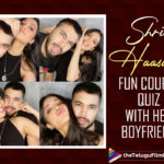 Shruti Haasan Takes A Fun Couple Quiz With Her Boyfriend,Telugu Filmnagar,Latest Telugu Movies News,Telugu Film News 2021,Tollywood Movie Updates,Latest Tollywood News,Shruti Haasan Fun Questions On Instagram,Shruti Haasan,Actress Shruti Haasan,Heroine Shruti Haasan,Shruti Haasan Latest news,Shruti Haasan Movies,Shruti Haasan Movie,Shruti Haasan Latest Movie,Shruti Haasan New Movie,Shruti Haasan Upcoming Movie,Shruti Haasan Next Project,Shruti Haasan Latest Photos,Shruti Haasan Photos,Shruti Haasan Images,Shruti Haasan Pics,Shruti Haasan Pictures,Shruti Haasan Instagram,Shruti Haasan On Instagram,Shruti Haasan Pics With Boyfriend Santanu Hazarika,Santanu Hazarika,Shruti Haasan And Santanu Hazarika Pics,Shruti Haasan Boyfriend,Shruti Haasan Instagram Photos,Shruti Haasan Takes A Fun Couple Quiz,Shruti Haasan Fun Couple Quiz,Shruti Haasan With Her Boyfriend
