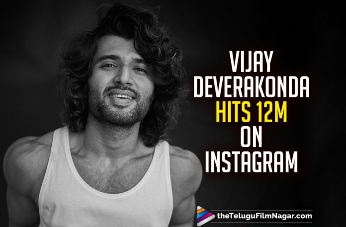 Vijay Deverakonda To Be The First Hero In South Cinema To Hit 12M On Instagram,Telugu Filmnagar,Telugu Film News 2021,Vijay Deverakonda,Hero Vijay Deverakonda,Actor Vijay Deverakonda,Vijay Deverakonda On Instagram,Vijay Deverakonda Instagram,Vijay Deverakonda Latest news,Vijay Deverakonda Movie updates,Vijay Deverakonda Latest Film Updates,Vijay Deverakonda 12M Million Follower Mark On Instagram,Vijay Deverakonda Instagram Followers,Vijay Deverakonda Hits 12M Million Follower Mark On Instagram,Vijay Deverakonda 12M Million Followers,Vijay Deverakonda Instagram 12M Million Followers,Vijay Deverakonda New Movie,Vijay Deverakonda Latest Movie,Vijay Deverakonda Movies,Vijay Deverakonda Followers,Vijay Deverakonda Hits 12M Million On Instagram,Instagram,Instagram Followers,Vijay Deverakonda Becomes The First South Hero To Hit 12M On Instagram,Vijay Deverakonda Hits 12M Million Followers On Instagram