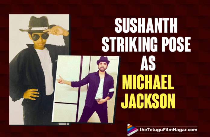 Sushanth Shares A Dashing Picture Posing As Michael Jackson,Telugu Filmnagar,Latest Telugu Movies News,Telugu Film News 2021,Tollywood Movie Updates,Latest Tollywood News,Sushanth,Actor Sushanth,Hero Sushanth,Sushanth Movie Updates,Sushanth New Movie,Sushanth Latest News,Sushanth Upcoming Movies,Sushanth Next Projects,Sushanth Upcoming Projects,Sushanth Movie News,Hero Sushanth Movies,Hero Sushanth Dashing Picture ,Sushanth Dashing Picture Posing As Michael Jackson,Michael Jackson,Sushanth Posing As Michael Jackson,Hero Sushanth Latest Picutre,Sushanth New Pics,Sushanth Latest Photo,Sushanth Striking Pose As Michael Jackson,Sushanth Michael Jackson Posing,Hero Sushanth New Pictures,Sushanth New Post,Sushanth Next Project News