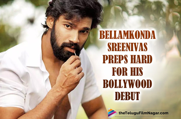 Bellamkonda Srinivas Prepares Hard For His Bollywood Debut,Telugu Filmnagar,Bellamkonda Sreenivas,Bellamkonda Sreenivas Latest News,Bellamkonda Sreenivas Movie Updates,Bellamkonda Sreenivas Movies,Bellamkonda Sreenivas New Movie,Bellamkonda Sreenivas Latest Movie,Bellamkonda Sreenivas Bollywood Debut Movie,Actor Bellamkonda Sreenivas Takes Hindi Lessons,Bellamkonda Sreenivas Takes Hindi Classes,Bellamkonda Sreenivas Takes Hindi Classes For Bollywood Remake Of Chatrapathi,Chatrapathi,Chatrapathi Remake,Chatrapathi Bollywood Remake,Bellamkonda Sreenivas Chatrapathi Remake,Bellamkonda Sreenivas Hindi Classes,Bellamkonda Sreenivas Hindi Classes Chatrapathi Remake,Chatrapathi Remake In Hindi,Bellamkonda Chatrapathi Remake,Chatrapathi Hindi Remake Bellamkonda,Chatrapathi Hindi Remake,Chatrapathi Remake In Bollywood,Belleamkonda Srinivas Debut In Bollywood With Chatrapathi Movie,Chatrapathi Bollywood,Bellamkonda Srinivas Bollywood,Chatrapathi Movie Remake In Bollywood,Bellamkonda Sreenivas Trying Hard For His Bollywood Debut,Bellamkonda Sreenivas Taking Hindi Classes,Bellamkonda Srinivas Hindi Lessons
