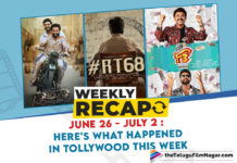 Weekly Recap June 26 – July 2: Here Is What Happened In Tollywood This Week,Shooting Updates,RRR,RRR Movie,RRR Telugu Movie,RRR Movie Updates,Jr NTR,Ram Charan,RT68,RT68 Movie,Mass Maharaja Ravi Teja,Ravi Teja,RT68 Shooting,RRR Movie Shooting,F3,F3 Movie,F3 Movie Shoot,Shaakunthalam,MS Raju 7 days 6 Nights,Induvadana,Paagal,Paagal Movie,New Movie Announcements,Sabhaku Namaskaram,Allari Naresh,Sumanth,New Movie Updates,Sudheer Babu,Sridevi Soda Center,Venkatesh,Narappa,Avika Gor,Oke Oka Jeevitham,Sharwanand,SS Thaman,Chiru153,Chiru153 Movie,Chiranjeevi,Nikhil Siddhartha,Anupama Parameswaran,Mehreen Pirzada,Movie Anniversaries,Autonagar Surya,Ee Nagaraniki Emaindi,Brochevarevarura,Yamudu,Balupu,Anukokunda Oka Roju,Sumanth Ashwin,Telugu Filmnagar,Important Tollywood Updates,TFN Weekly Recap,TFN Recap,Tollywood Movie Updates This Week,Weekly Recap June 26 – July 2,Telugu Film Updates,Shooting Updates,Tollywood Latest Film Updates,Tollywood News,Telugu Film News,Latest Telugu Cinema News,Telugu Movie News,Tollywood Updates,Tollywood Updates This Week,Tollywood Movie News,Tollywood Cinema News,Telugu Cinema News,#WeeklyRecap