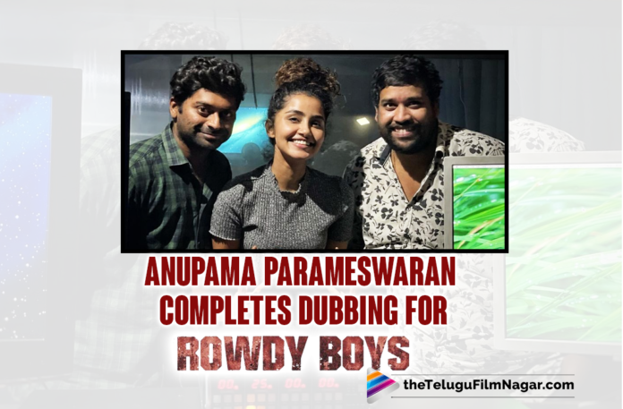 Anupama Parameswaran Completes Dubbing For Rowdy Boys Movie,Latest Telugu Movie 2021,Anupama Parameswaran Movies,Anupama Parameswaran New Movie,Anupama Parameswaran Rowdy Boys,Rowdy Boys Movie Dubbing,Anupama Parameswaran Rowdy Boys Dubbing,Rowdy Boys Dubbing,Rowdy Boys Movie Dubbing Work,Telugu Filmnagar,Latest 2021 Telugu Movies ,Rowdy Boys First Look,Ashish,Dil Raju,Rowdy Boys Telugu Movie,Rowdy Boys Film,Anupama In Rowdy Boys,Rowdy Boys Movie First Look,Dil Raju Movies,Rowdy Boys,Rowdy Boys Movie,Rowdy Boys Movie Updates,Rowdy Boys Latest Updates,Ashish Rowdy Boys Movie First Look,Ashish,Ashish Movies,Hero Ashish,Ashish New Movie,Ashish Rowdy Boys,Ashish Rowdy Boys Movie,Rowdy Boys First Look Poster,Ashish And Anupama Movie,Anupama Parameswaran Wraps Up Dubbing For Rowdy Boys Movie,Anupama Parameswaran Rowdy Boys Movie Dubbing,Anupama Parameswaran Rowdy Boys Movie Dubbing Wrapped Up,Anupama Parameswaran Wraps Up Dubbing For Rowdy Boys,Anupama Parameswaran Latest Movie Update,Anupama Parameswaran New Movie Update,Anupama Parameswaran Latest News,Anupama Parameswaran Latest Film Updates,Anupama Parameswaran Upcoming Movie,Anupama Parameswaran Completes Dubbing For Rowdy Boys,Anupama Parameswaran Rowdy Boys Dubbing Completed,Anupama Parameswaran Wrapped Up Dubbing For Rowdy Boys,Anupama Parameswaran Wraps Up Rowdy Boys Dubbing,#RowdyBoys