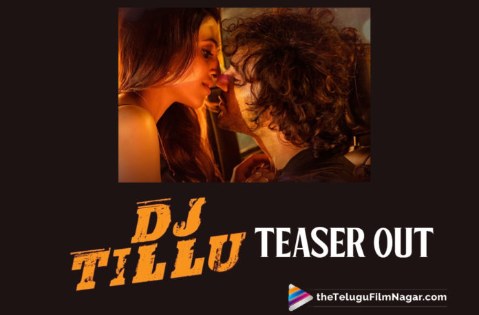 Siddhu Jonnalagadda Starrer DJ Tillu Movie Teaser Released,Telugu Filmnagar,Latest 2021 Telugu Movie,Latest Telugu Movie Teasers,2021 Latest Telugu Movie Teaser,Latest Telugu Movie Teasers 2021,2021 Latest Telugu Teasers,Latest Telugu Movies 2021,DJ Tillu Teaser,Siddhu,Neha Shetty,Vimal Krishna,S Naga Vamsi,Sri Charan Pakala,DJ Tillu,DJ Tillu Movie,DJ Tillu Telugu Movie,DJ Tillu 2021 Latest Telugu Movie,DJ Tillu Movie Updates,DJ Tillu Movie Latest Updates,DJ Tillu Movie Update,DJ Tillu Latest Updates,Siddhu Jonnalagadda DJ Tillu,Siddhu Jonnalagadda DJ Tillu Movie,Siddhu Jonnalagadda DJ Tillu Telugu Movie,Siddhu Jonnalagadda DJ Tillu Teaser,Siddhu Jonnalagadda DJ Tillu Movie Teaser,Siddhu Jonnalagadda DJ Tillu Telugu Movie Teaser,DJ Tillu Movie Teaser Released,DJ Tillu Teaser Out,DJ Tillu Movie Teaser,DJ Tillu Telugu Movie Teaser,Official Teaser Of DJ Tillu,DJ Tillu Movie Official Teaser,DJ Tillu Official Teaser,Siddhu Jonnalagadda DJ Tillu Official Teaser,Siddhu Jonnalagadda,Siddhu Jonnalagadda Movies,Siddhu Jonnalagadda New Movie Teaser,Siddhu Jonnalagadda Latest Movie DJ Tillu,Siddhu Jonnalagadda New Movie,Siddhu Jonnalagadda Latest Movie,Siddhu Jonnalagadda Upcoming Movie,Siddhu Jonnalagadda Next Movie,Siddhu Jonnalagadda DJ Tillu Teaser,Neha Shetty Movies,Neha Shetty New Movie,Siddhu Jonnalagadda DJ Tillu Movie Update,Siddhu Jonnalagadda Movie Teaser,DJ Tillu Movie Teaser Telugu,Siddhu Jonnalagadda Latest News, #DJTilluTeaser,#DJTillu