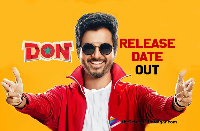 Sivakarthikeyan’s Action-Comedy Entertainer Don Release Date Revealed,Sivakarthikeyan,SJ Suryah,Priyanka Arul Mohan,Samuthirakani,Soori,Cibi Chakaravarthi,Anirudh Ravichander,Don In theatres from March 25th 2022,DON from March 25,DON On March 25th,DON March 25th,DON Releasing On March 25th,DON Movie Releasing From March 25th,DON Movie From March 25th,Don Will Release On March 25 In Theatres,DON,DON Movie,DON Telugu Movie,DON Updates,DON Movie Updates,DON Update,DON Movie Update,DON Movie Latest Update,DON Movie New Update,DON Release Date,DON Movie Release Date,DON Movie Release Date Out,DON Release Date Update,DON Movie Release Date Update,DON Movie Release Date Announced,Priyanka Mohan,DON Release Date Announcement,Sivakarthikeyan DON,Sivakarthikeyan DON Movie,Sivakarthikeyan DON Movie Update,Sivakarthikeyan DON Movie Latest News,Sivakarthikeyan DON Release Date,Sivakarthikeyan DON Movie Release Date,Sivakarthikeyan DON Release Date Update,Sivakarthikeyan DON Movie Release Date Update,Sivakarthikeyan DON Movie Announcement,Sivakarthikeyan DON Release Date Revealed,Sivakarthikeyan Movies,DON Songs,Sivakarthikeyan New Movie,Sivakarthikeyan Latest Movie,Sivakarthikeyan Upcoming Movie,Sivakarthikeyan New Movie Update,Sivakarthikeyan Latest Movie Update,Telugu Filmnagar,Latest Telugu Movies 2022,Telugu Film News 2022,Tollywood Movie Updates,Latest Tollywood Updates,#DONfromMarch25,#DON,#Sivakarthikeyan