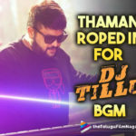 Thaman Roped In For DJ Tillu BGM,Thaman On Board For DJ Tillu Movie,S Thaman Roped In To Compose Background Score For DJ Tillu Movie,Thaman S Background Score For DJ Tillu Movie,Thaman S Background Score For DJ Tillu,Siddu Jonnalagadda,Siddu Jonnalagadda Movies,Siddu Jonnalagadda New Movie,Siddu Jonnalagadda Latest Movie,Siddu Jonnalagadda Movies,Siddu Jonnalagadda DJ Tillu Teaser,Siddu Jonnalagadda DJ Tillu Movie Teaser,DJ Tillu,DJ Tillu Movie,DJ Tillu Telugu Movie Movie,Neha Shetty,DJ Tillu Movie Updates,DJ Tillu Latest Updates,DJ Tillu Latest Telugu Movie,DJ Tillu Poster,Siddu Jonnalagadda DJ Tillu,Siddu Jonnalagadda DJ Tillu Movie,DJ Tillu Teaser,Siddu Jonnalagadda DJ Tillu Movie Poster,Siddu Jonnalagadda New Movie DJ Tillu,Siddu Jonnalagadda In DJ Tillu,Siddu Jonnalagadda As DJ Tillu,Siddu Jonnalagadda In And As DJ Tillu,Thaman S On Board For DJ Tillu,Thaman S On Board For Siddu Jonnalagadda DJ Tillu,Thaman S For DJ Tillu,Thaman S,Thaman S Movies,Thaman S New Movie,SS Thaman,SS Thaman Songs,SS Thaman Latest Songs,SS Thaman New Songs,S Thaman,S Thaman Songs,S Thaman Latest Songs,S Thaman Hits,SS Thaman Hit Songs,SS Thaman Latest News,SS Thaman New Movie Updates,SS Thaman Latest Movie Updates,SS Thaman,Telugu Filmnagar,Latest Telugu Movie 2022,Telugu Film News 2022,Tollywood Movie Updates,Latest Tollywood Updates,Latest Telugu Movies News,DJ Tillu Movie Teaser,DJ Tillu Telugu Movie Teaser,#DJTillu