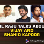 Dil Raju Talks About His Pan-Indian Films With Thalapathy Vijay And Shahid Kapoor,Telugu Filmnagar,Latest Telugu Movies News,Telugu Film News 2022,Tollywood Movie Updates,Latest Tollywood Updates,Latest Telugu Movie Updates 2022,Dil Raju Talks About His Pan-Indian Films,Dil Raju Talks About His Pan-Indian Movies,Thalapathy Vijay,Thalapathy Vijay Movies,Thalapathy Vijay New Movie,Thalapathy Vijay Latest Movie,Thalapathy Vijay Upcoming Movie,Dil Raju Talks About His Movie With Thalapathy Vijay,Shahid Kapoor,Shahid Kapoor Movies,Shahid Kapoor New Movie,Shahid Kapoor Latest Movie,Shahid Kapoor Upcoming Movie,Dil Raju Talks About His Movie With Shahid Kapoor,Ram Charan,Ram Charan RC15,RC15,RC15 Movie,Shankar,Jersey Hindi,Jersey Hindi Movie,Jersey,Shahid Kapoor Jersey,Vamshi Paidipally,Thalapathy Vijay And Vamshi Paidipally Movie,RC15 Movie Update,RC15 Movie Updates,RC15 Movie Latest Updates,RC15 Movie Shooting Update,Dil Raju About RC15,Dil Raju,Producer Dil Raju,Dil Raju Movies,Dil Raju New Movie,Dil Raju Latest Movie,Dil Raju Upcoming Movies,Dil Raju Next Movies,Dil Raju New Movie Updates,Dil Raju Latest Movie Updates,Dil Raju Latest Film Updates,Dil Raju Interview,Dil Raju Latest Interview,Dil Raju About Films With Thalapathy Vijay And Shahid Kapoor,Dil Raju About His Upcoming Movies,Dil Raju Latest News,Dil Raju News,Dil Raju Latest Updates,Dil Raju Movie Updates,Dil Raju Movie News,#DilRaju