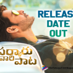 Sarkaru Vaari Paata Makers Announce Release Date,Telugu Filmnagar,Latest Telugu Movies News,Telugu Film News 2022,Tollywood Latest News,Tollywood Movie Updates,Sarkaru Vaari Paata,Sarkaru Vaari Paata Movie,Sarkaru Vaari Paata Telugu Movie,Sarkaru Vaari Paata Release Date,Sarkaru Vaari Paata Movie Release Date,Sarkaru Vaari Paata Telugu Movie Release Date,Sarkaru Vaari Paata Movie Updates,Sarkaru Vaari Paata Telugu Movie Latest News,Mahesh Babu,Keerthy Suresh,Super Star Mahesh Babu Sarkaru Vaari Paata Movie Release Date,Sarkaru Vaari Paata Movie Release Date Locked,Sarkaru Vaari Paata Telugu Movie Release Date Confirmed