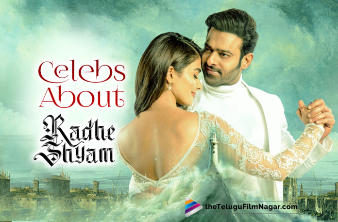 Radhe Shyam Movie Celebs Response,Telugu Filmnagar,Latest Telugu Movies 2022,Latest Telugu Movie Reviews 2022,Latest Telugu Reviews, Radhe Shyam,Radhe Shyam Telugu Movie,Radhe Shyam Telugu Movie Updates,Radhe Shyam latest Movie,Radhe Shyam Movie Updates,Radhe Shyam Movie Response, celebrities Response on Radhe shyam Movie,Radhe Shyam Movie Review,Radhe Shyam Movie Public Talk,Radhe Shyam Celebs Response,Radhe Shyam Telugu Movie Celebs Response,Celebs About Radhe Shyam Movie, Rana Daggubati wishes Team Radhe Shyam,Thaman S about Radhe Shyam,Manchu Manoj Wishes Radhe Shyam Team in Social media,Manchu Manoj Tweet,Radhe Shyam Movie Twitter Review,Radhe Shyam,Prabhas,Pooja Hegde,Radhe Shyam Review,Radhe Shyam Movie First Review,Radhe Shyam Movie Pre Review,Latest Telugu Reviews,Latest Telugu Movies 2022,Telugu Movie Reviews,Telugu Reviews, Latest Tollywood Reviews,Latest Telugu Movie Reviews,New Telugu Movies 2022,Telugu Reviews 2022,Telugu Cinema Reviews,Radhe Shyam Movie Public Talk, Radhe Shyam First Review,Radhe Shyam Pre Review,Radhe Shyam Movie Review,update on Prabhas Radhe Shyam,Radhe Shyam Public Talk,Hero varun Tej About Radhe shyam, Vennela kishore Share wishes to Radhe shyam Team,Radhe Shyam Movie Public Talk,Radhe Shyam Telugu Movie Public Talk,Radhe Shyam Movie Public Talk And Public Response,Radhe Shyam Movie Public Response, Telugu Movies 2022,Krishnam Raju,UV Creations,Radha Krishna Kumar,Radhe Shyam Movie,Radhe Shyam Telugu Movie,Radhe Shyam Movie Live Updates, Radhe Shyam Movie Latest News,Radhe Shyam Movie Latest Updates,Radhe Shyam Movie Songs,Prabhas Radhe Shyam Review,Prabhas Movies,Prabhas New Movie, Radhe Shyam Movie Highlights,Radhe Shyam Rating,Radhe Shyam Movie Rating,Radhe Shyam Telugu Movie Review And Rating,Radhe Shyam Movie Review And Rating,#RadheShyamReview,#RadheShyam