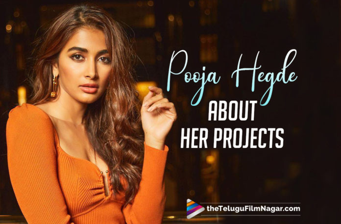 Pooja Hegde Talks About Her Current And Upcoming Projects,Telugu Filmnagar,Latest Telugu Movies 2022,Telugu Film News 2022,Tollywood Movie Updates,Latest Tollywood Updates, Pooja Hegde,Actress Pooja Hegde,Herione Pooja Hegde,Pooja Hegde Movies,Pooja Hegde Upcoming Movies,Pooja Hegde latest Movie Updates,Pooja Hegde Upcoming Projects,Pooja Hegde latest Projects, Pooja Hegde About Her Upcoming Projects in Tollywood,Pooja Hegde Radhe Shyam Movie,Pooja Hegde Blockbuster Movie Radhe Shyam,Pooja Hegde with mahesh babu in SSMB28 director Trivikram Srinivas, Pooja Hegde with Ram Charan in Rangasthalam and Acharya,Pooja Hegde special song for Rangasthalam,Pooja Hegde as Neelambari in Acharya,Acharya on 29th April,Thalapathy Vijay’s Beast in Summer, Mahesh Babu SSMB28 will be on sets from Summer,