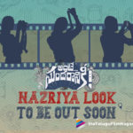 Nazriya Look As Leela Thomas From Ante Sundaraniki To Be Revealed Soon,Telugu Filmnagar,Latest Telugu Reviews,Latest Telugu Movies 2022,Telugu Movie Reviews,Telugu Reviews,Latest Tollywood Updates, Nazriya,Actress Nazriya,Lead Actress Nazriya,Herione Nazriya,Nazriya Movie Updates,Nazriya Latest Movie Updates,Nazriya in Ante Sundaraniki,Leela Thomas is Nazriya’s character name in Ante Sundaraniki Movie, Nazriya Telugu Movies,Nazriya upcoming movies,Nazriya First look Will Revealed on 17th march,Team Ante Sundaraniki will Nazriya First look on 17th March,Nazriya as Leela Thomas, Ante Sundaraniki made an announcement For Nazriya Look, that the look of Nazriya from the film will be revealed on 17th March,Film Makers Wrote on Twitter introduce our electric charm Nazriya Fahadh as Leela Thomas on 17th March at 4:05 PM, Nani’s Ante Sundaraniki,Nani Ante Sundaraniki Telugu Movie,Nani Upcoming Movie Ante Sundaraniki,Nani Ante Sundaraniki movie with Nazriya Nazim,Nani Upcoming Movies Dasara,Ante Sundaraniki on June 10th Release, Nazriya is playing the female lead opposite Nani in Ante Sudaraniki,Ante Sudaraniki Releasing On June 10th,Nazriya Nazim With Nani In Ante Sundaraniki Movie,Nanis Ante Sundaraniki blocks 7 Release Dates, #AnteSundaraniki,#ZerothLookOfLeela,#Nani,#NazriyaFahadh