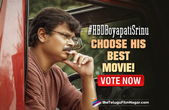 Happy Birthday Boyapati Srinu: Choose The Best One From His Movies!,Telugu Filmnagar,Latest Telugu Movies News,Telugu Film News 2022,Tollywood Movie Updates,Tollywood Latest News, Boyapati Srinu,Director Boyapati Srinu,Boyapati Srinu Happy Birthday,Boyapati Srinu HBD,HBD Boyapati Srinu,Boyapati Srinu Movies,Boyapati Srinu Blockbuster movies,Boyapati Srinu Super Hit Movies, happy Birthday Boyapati Srinu,Boyapati Srinu Best movies,Boyapati Srinu One Of the Best Movies,Bhadra,Tulasi,Simha,Legend,Sarrainodu,Jaya Janaki Nayaka,Akhanda,Choose One of the best movie of Boyapati Srinu