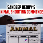 Sandeep Reddy Vanga’s Bollywood Movie Animal Shooting Commences,Telugu Filmnagar,Latest Telugu Movies News,Telugu Film News 2022,Tollywood Movie Updates,Tollywood Latest News, Sandeep Reddy Vanga,Director Sandeep Reddy Vanga,Sandeep Reddy Vanga Movie Updates,Sandeep Reddy Vanga Latest Movie Updates,Sandeep Reddy Vanga New Movie,Sandeep Reddy Vanga Movie Animal, Sandeep Reddy Vanga Bollywood Movie,Sandeep Reddy Vanga Upcoming Movie In Bollywood,Sandeep Reddy Vanga Bollywood Movie Updates,Sandeep Reddy Vanga Animal Movie Updates,Animal Hindi Movie, Sandeep Reddy Vanga Directing New Movie In Bollywood Animal,Animal Shooting Updates,Sandeep Reddy Vanga Animal Movie Shooting Started, Sandeep Reddy Vanga Animal Movie Shoot Commences