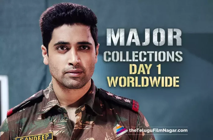 Major Movie Collections: Day 1 Worldwide,Telugu Filmnagar,Latest Telugu Movies News,Telugu Film News 2022,Tollywood Movie Updates,Tollywood Latest News, Major,Major Movie,Major Telugumovie,Major Movie Collections,Major Movie Latest Collections Updates,Major Movie day 1 Collections,Major Box Office Collections Updates, Adivi Sesh Major Movie Updates,Major Movie latest News,Major Movie Day 1 World Wide Collections,Major Movie Overseas Collections,Major World Wide Collections updates