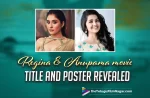 Regina Cassandra And Anupama Parameswaran’s Upcoming Movie Title And Poster Revealed,Telugu Filmnagar,Latest Telugu Movies News,Telugu Film News 2022,Tollywood Movie Updates,Tollywood Latest News, Regina Cassandra And Anupama Parameswaran,Regina Cassandra And Anupama Parameswaran Upcoming Movie,Regina Cassandra And Anupama Parameswaran New Movie Updates,Regina Cassandra And Anupama Parameswaran Movie, Regina Cassandra And Anupama Parameswaran Telugu Movie Updates,Regina Cassandra And Anupama Parameswaran Upcoming Telugu Movie Title and Poster Released, Regina Cassandra And Anupama Parameswaran Movie Titled Mareechika,Regina and Anupama Movie Mareechika,Mareechika Movie Poster and Titled Released,Mareechika Movie latest Updates,Anupama Parameswaran Upcoming Movies, Karthikeya2,18 Pages,and Butterfly