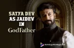 GodFather Movie Update: Satya Dev As Jaidev – Character Look Released, Satyadev First look from Godfather out now, Satyadev Is Introduced As Jaidev From Godfather, Chiranjeevi's Political Thriller, SatyaDev's new poster from Chiranjeevi's Godfather movie, Chiranjeevi's Godfather movie, SatyaDev's new poster, Satyadev First look, Jaidev, Godfather movie, Godfather Telugu movie, Godfather, Godfather Update, Godfather Movie Latest Update, Megastar Chiranjeevi's Godfather, Chiranjeevi And Nayanthara Starrer Godfather movie, Mohan Raja, Satyadev First look Out, Satya Dev As Jaidev, SatyaDev Character Look Released, Telugu Filmnagar, Tollywood Latest, Telugu Film News 2022, Tollywood Movie Updates, Latest Telugu Movies News