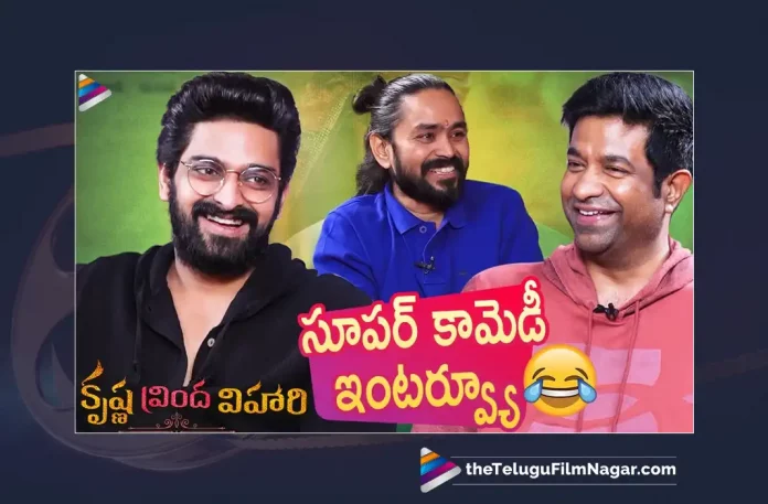 Watch Krishna Vrinda Vihari Funny Interview with Vennela Kishore,Krishna Vrinda Vihari Funny Interview with Vennela Kishore,Naga Shaurya,Anish R Krishna,TFN,Vennela Kishore,Telugu FilmNagar,Krishna Vrinda Vihari Movie,Naga Shaurya Interview,Krishna Vrinda Vihari Movie Interview,Krishna Vrinda Vihari Full Movie,latest telugu movies 2022,Krishna Vrinda Vihari Movie Reviews,Krishna Vrinda Vihari Public Talk,Krishna Vrinda Vihari Review,Krishna Vrinda Vihari Telugu Movie,Krishna Vrinda Vihari Public Review,Vennela Kishore Interview,Tollywood Celebrities Exclusive Interviews,Telugu Movies Interviews,Celebs Exclusive Interviews