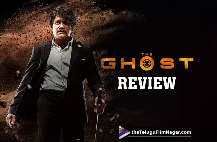 The Ghost Telugu Movie Review: Nagarjuna In His Best Action Avatar,2022 Latest Telugu Movie Review, 2022 Latest Telugu Reviews, 2022 Telugu Reviews, Akkineni Nagarjuna, Latest 2022 Telugu Movie, latest movie review, Latest telugu movie reviews, Latest Telugu Movie Reviews 2022, Latest Telugu Movies 2022, Latest Telugu Reviews, Latest Tollywood Reviews, Mark K Robin, Nagarjuna Latest Movie Review, Nagarjuna movies, Nagarjuna new movies, Nagarjuna The Ghost, Nagarjuna The Ghost Movie, Nagarjuna The Ghost Movie Review, Nagarjuna The Ghost Review, New Telugu Movie Reviews 2022, New Telugu Movies 2022, New Telugu Reviews 2022, Praveen Sattaru, sonal chauhan, Telugu cinema reviews, Telugu Filmnagar, telugu movie reviews, Telugu Movie Reviews 2022, Telugu Reviews, The Ghost, The Ghost (2022 film), The Ghost (2022), The Ghost (2022) – Movie, The Ghost (film), The Ghost Critics Review, The Ghost First Review, The Ghost Movie, The Ghost Movie – Telugu, The Ghost Movie 2022, The Ghost Movie Highlights, The Ghost Movie Plus Points, The Ghost Movie Public Response, The Ghost Movie Public Talk, The Ghost Movie Review, The Ghost Movie Review And Rating, The Ghost Movie Updates, The Ghost Review, The Ghost Story review, The Ghost Telugu Movie Latest News, The Ghost Telugu Movie Live Updates, The Ghost Telugu Movie Review, The Ghost Telugu Review