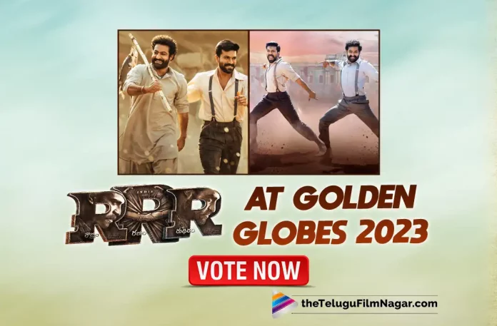 RRR At Golden Globes 2023: Which Category Can RRR Win?, Which Category Can RRR Win, RRR At Golden Globes 2023, Golden Globes 2023, 2023 Golden Globes, Prestigious Golden Globe Awards, Golden Globe Awards, Atlanta Film Critics Circle, RRR Movie Creates New Record, Rajamouli Movies, Rajamouli Latest Movie, Rajamouli Upcoming Movie, S. S. Rajamouli, Ajay Devgn, Ram Charan, NTR, Alia Bhatt, Olivia Morris, Shriya Saran, RRR, RRR 2022, RRR Movie, RRR Update, RRR Latest News, RRR Telugu Movie, RRR Movie Live Updates, RRR Movie Latest News And Updates, Telugu Filmnagar, Telugu Film News 2022, Tollywood Movie Updates, Latest Tollywood Updates, Latest Telugu Movies News