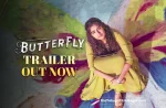 Anupama Parameswaran’s Butterfly Movie Trailer Is Out Now, Butterfly Movie Trailer Is Out Now, Anupama Parameswaran’s Butterfly Movie Trailer, Butterfly Movie Trailer, Butterfly Movie Release Date Revealed, Butterfly Release Date Revealed, Anupama's Butterfly Movie, Anupama's Butterfly, Anupama Parameswaran, Anupama, Nihal Kodhaty, Bhumika Chawla, Ghanta Satish Babu, Arviz, Gideon Katta, Anupama Movies, Anupama Latest Movie, Anupama Upcoming Movie, Butterfly, Butterfly 2022, Butterfly Movie, Butterfly Update, Butterfly Latest News, Butterfly Telugu Movie, Butterfly Movie Live Updates, Butterfly Movie Latest News And Updates, Telugu Filmnagar, Telugu Film News 2022, Tollywood Movie Updates, Latest Tollywood Updates, Latest Telugu Movies News