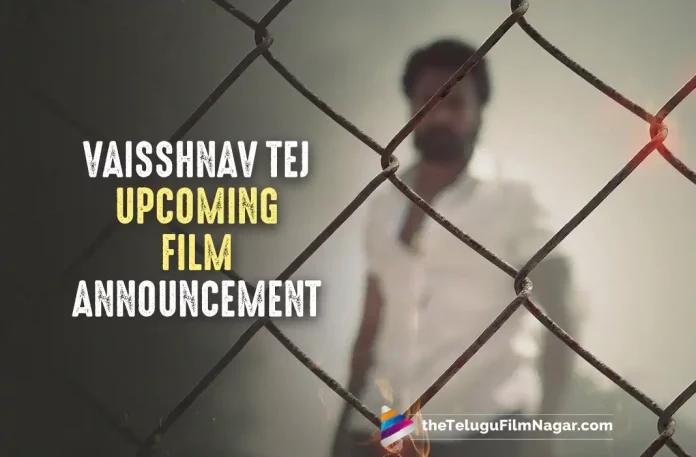 Vaisshnav Tej And Sreeleela’s Upcoming Mass Action Film (PVT4) Release Date Has Been Announced,Telugu Filmnagar,Latest Telugu Movies News,Telugu Film News 2022,Tollywood Movie Updates,Latest Tollywood News,Vaisshnav Tej,Sreeleela,Sreeleela Latest News,Sreeleela New Movie News,Sreeleela Upcoming Film Details,Sreeleela Latest Film Details,Vaisshnav Tej Latest News,Vaisshnav Tej New Movie News,Vaisshnav Tej Next Project News