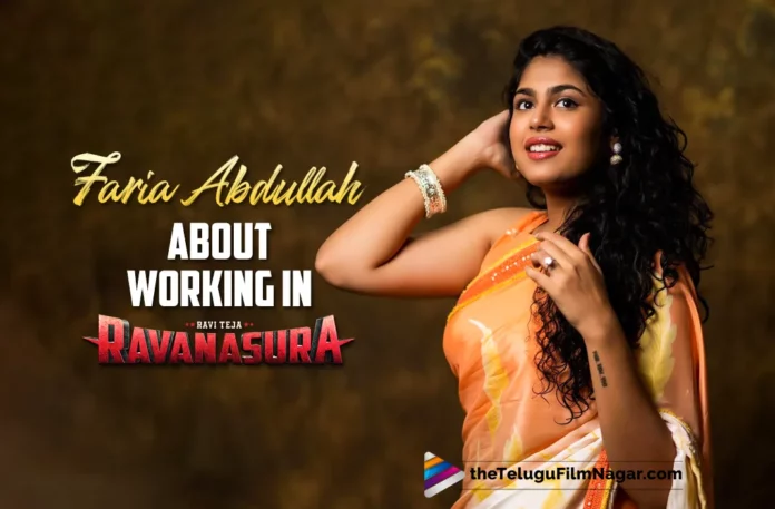 Faria Abdullah About Working In Mass Maharaja Ravi Teja’s Ravanasura
