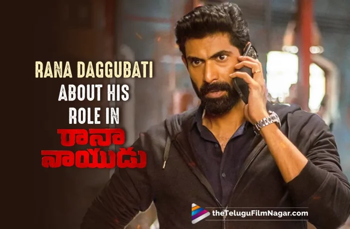 Rana Daggubati About His Role In The Rana Naidu Series,Rana Daggubati,Venkatesh Daggubati,Rana Naidu Netflix Series,Telugu Filmnagar,Latest Telugu Movie News,Telugu Film News 2023,Tollywood Movie Updates,Latest Tollywood News,Rana Naidu,Rana Naidu Webseries,Rana Naidu Netflix,Rana Daggubati About His Role In Rana Naidu,Rana Daggubati Role In Rana Naidu,Rana Daggubati Role In Rana Naidu Series,Venkatesh,Rana Daggubati Rana Naidu Webseries,Rana Daggubati Interview,Rana Daggubati Latest Interview,Rana Daggubati About Rana Naidu Series,Rana Daggubati And Venkatesh Rana Naidu Series,Rana Naidu Web Series,Rana Daggubati Latest News
