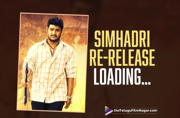 Jr NTR’s Simhadri Re-Release Loading…
