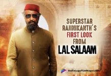 Superstar Rajinikanth’s First Look From Lal Salaam