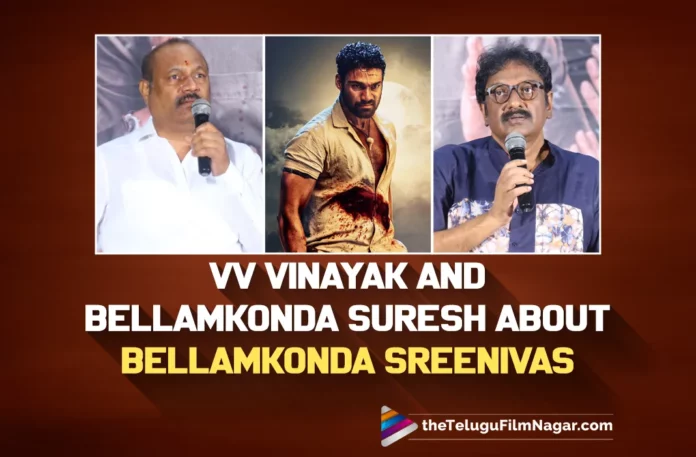Chatrapathi Will Make Bellamkonda Sreenivas A Star In Bollywood Says VV Vinayak