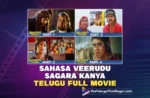 Watch Sahasa Veerudu Sagara Kanya Telugu Full Movie