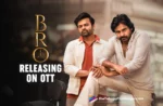 Pawan Kalyan And Sai Dharam Tej’s BRO Movie Releasing On OTT