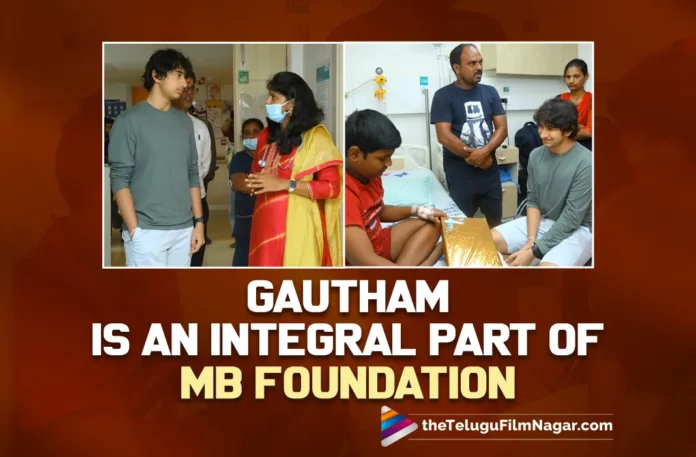 Like Father, Like Son - Gautam Ghattamaneni Is An Integral Part Of MB Foundation