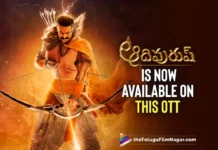 Prabhas’ Adipurush Is Now Available On This OTT