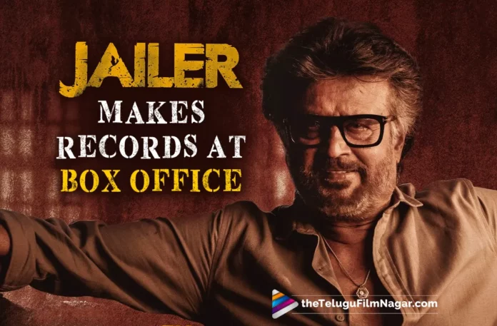 Jailer- The Rajinikanth Starrer Makes Records At Box Office