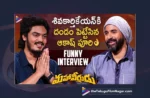 Watch Sivakarthikeyan Mahaveerudu Movie Interview By Akash Puri Online, Sivakarthikeyan Mahaveerudu Movie Interview By Akash Puri Online, Sivakarthikeyan Mahaveerudu Movie Interview By Akash Puri, Sivakarthikeyan Mahaveerudu Movie Interview Akash Puri, Akash Puri Sivakarthikeyan Mahaveerudu Movie Interview, Sivakarthikeyan Mahaveerudu Movie, Sivakarthikeyan Mahaveerudu, Sivakarthikeyan , Aditi Shankar , Mysskin, Yogi Babu, Madonne Ashwin, Bharath Sankar, Arun Vishwa, Saritha, Sunil, Telugu New Movies 2023,Telugu Movies 2023,2023 Telugu Movies,Latest Telugu Movies 2023,TFN Interviews, Interviews, Latest Interviews Of Telugu Cinema Celebrities,Latest Interviews,Telugu Interviews,Tollywood Interviews,Tollywood Celebrity Inteviews,Telugu Celebrity Inteviews, Celebrity Inteviews,Exclusive Interviews,Tollywood Celebrity Interviews, Latest Tollywood Interviews, Telugu Movie Interviews, Telugu Cinema Celebrity Interview,Celebrity Interviews,Latest Telugu Interviews,Telugu Interview,Latest Telugu Cinema News,Latest Interviews With Tollywood Celebrity Actor,Telugu Cinema Actors And Actress Interviews,Telugu Latest Interviews, Latest Telugu Movies News,Telugu Film News 2023, Tollywood Movie Updates,TFN Interviews,Telugu Filmnagar