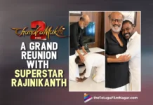 Chandramukhi 2: A Grand Reunion with Superstar Rajinikanth