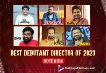 Best Debutant Director of 2023 : Vote Now