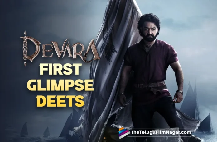 Jr. NTR's Devara First Part Glimpse Details Announced